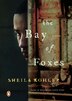 The Bay Of Foxes by Sheila Kohler, Paperback | Indigo Chapters