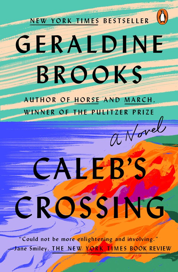 Caleb's Crossing by Geraldine Brooks, Paperback | Indigo Chapters