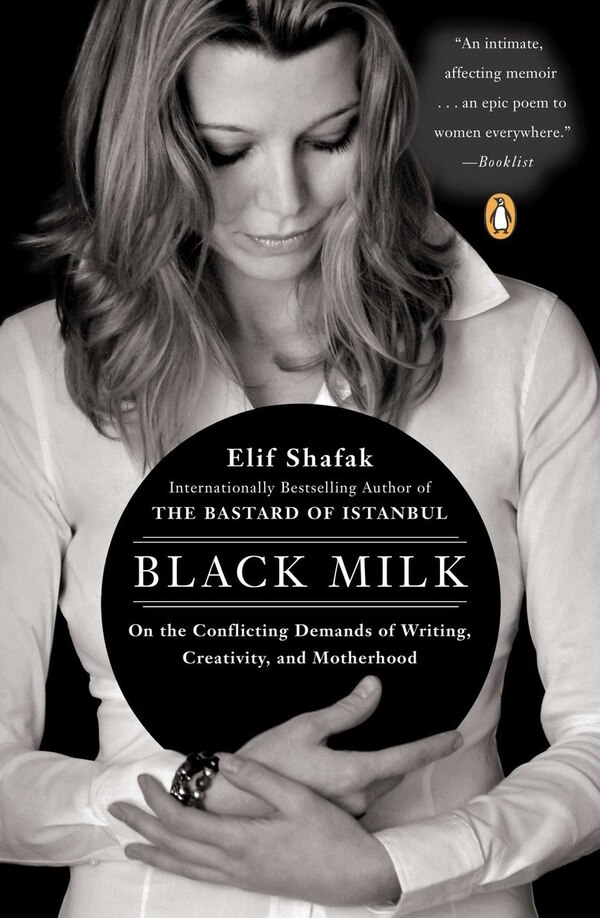 Black Milk by Elif Shafak, Paperback | Indigo Chapters