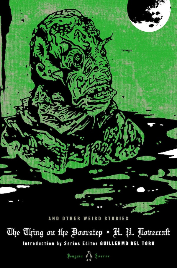 The Thing On The Doorstep And Other Weird Stories by H. P. Lovecraft, Hardcover | Indigo Chapters