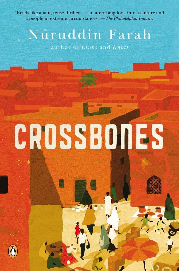 Crossbones by Nuruddin Farah, Paperback | Indigo Chapters