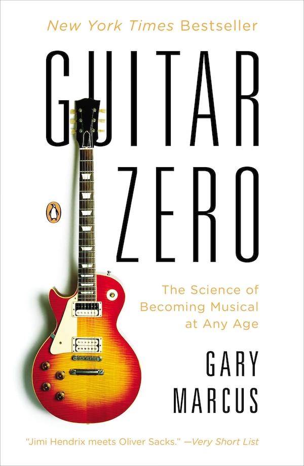 Guitar Zero by Gary Marcus, Paperback | Indigo Chapters
