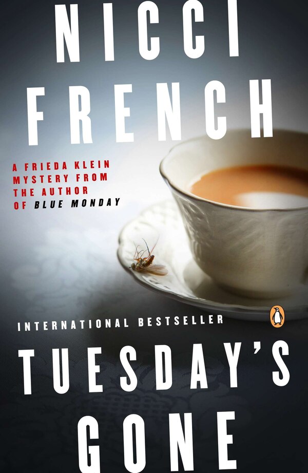 Tuesday's Gone by Nicci French, Paperback | Indigo Chapters