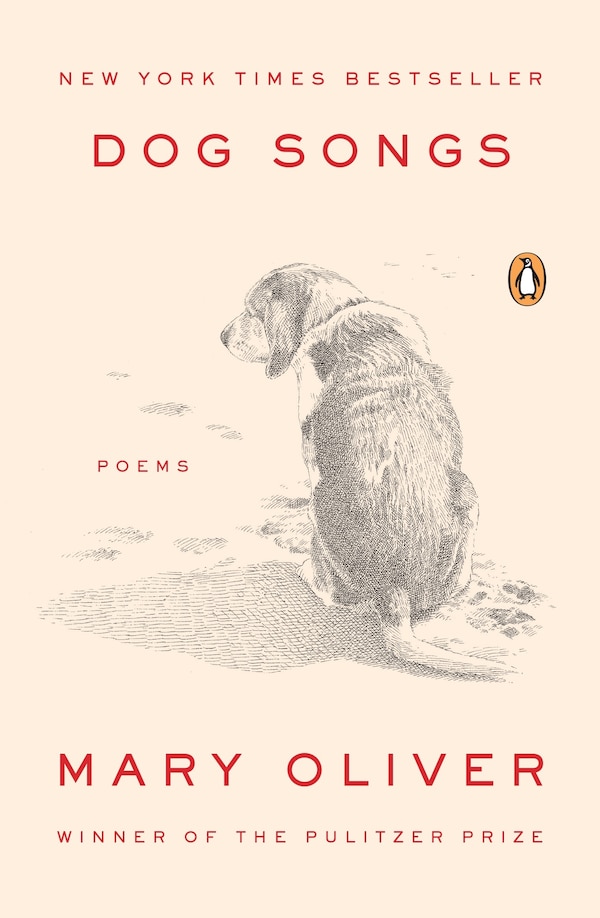 Dog Songs by Mary Oliver, Paperback | Indigo Chapters