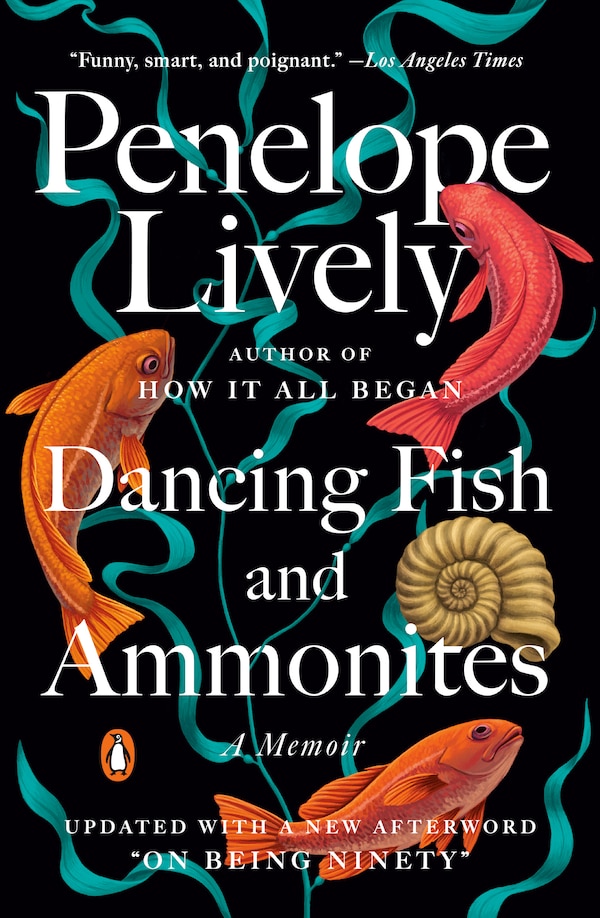 Dancing Fish And Ammonites by Penelope Lively, Paperback | Indigo Chapters