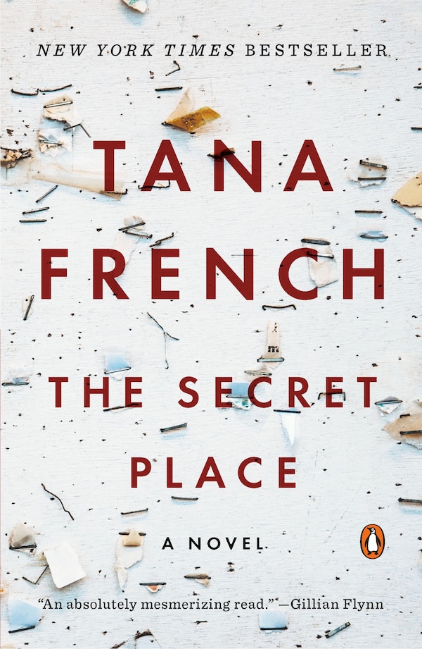 The Secret Place by Tana French, Paperback | Indigo Chapters