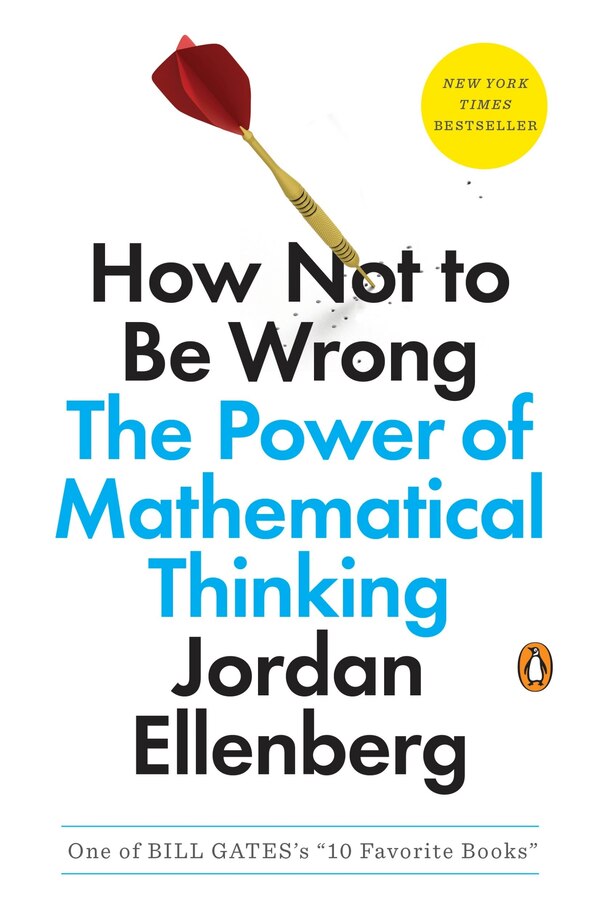 How Not To Be Wrong by Jordan Ellenberg, Paperback | Indigo Chapters