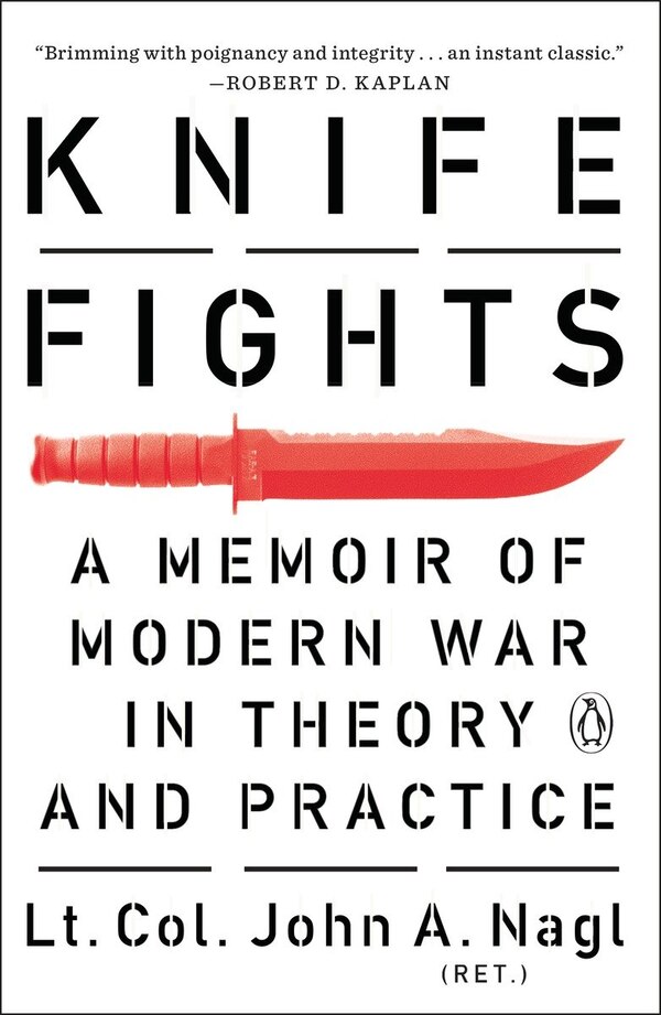 Knife Fights by John A. Nagl, Paperback | Indigo Chapters