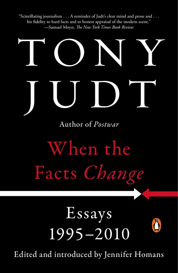 When The Facts Change by Tony Judt, Paperback | Indigo Chapters