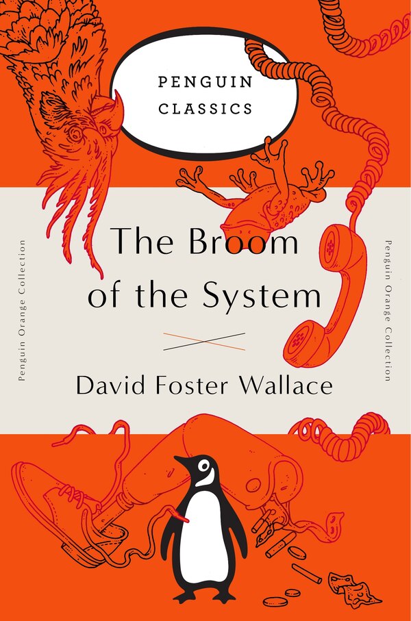 The Broom Of The System by David Foster Wallace, Paperback | Indigo Chapters