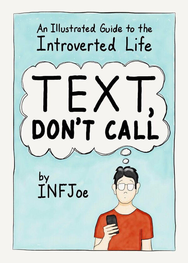 Text Don't Call by INFJoe INFJoe, Paperback | Indigo Chapters