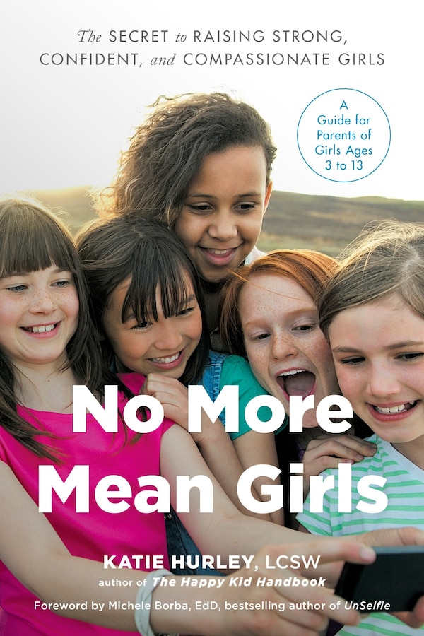 No More Mean Girls by Katie Hurley, Paperback | Indigo Chapters