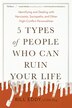 5 Types Of People Who Can Ruin Your Life by Bill Eddy, Paperback | Indigo Chapters