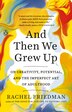 And Then We Grew Up by Rachel Friedman, Paperback | Indigo Chapters