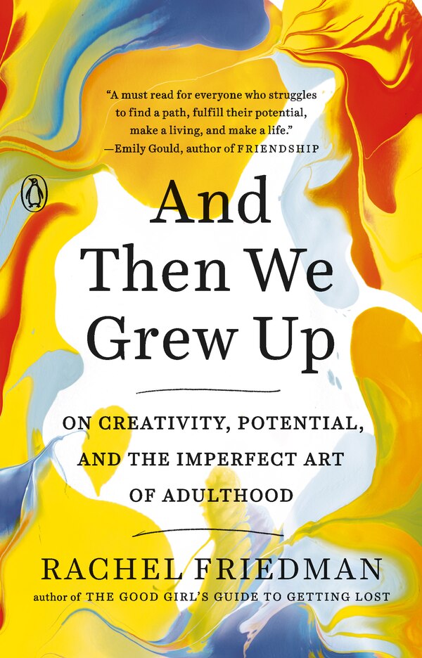 And Then We Grew Up by Rachel Friedman, Paperback | Indigo Chapters