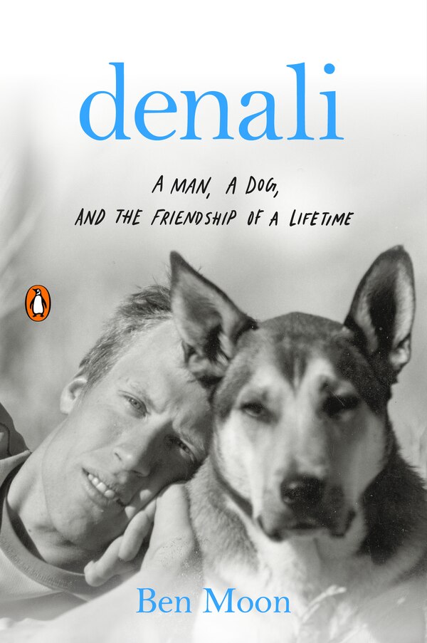 Denali by Ben Moon, Paperback | Indigo Chapters