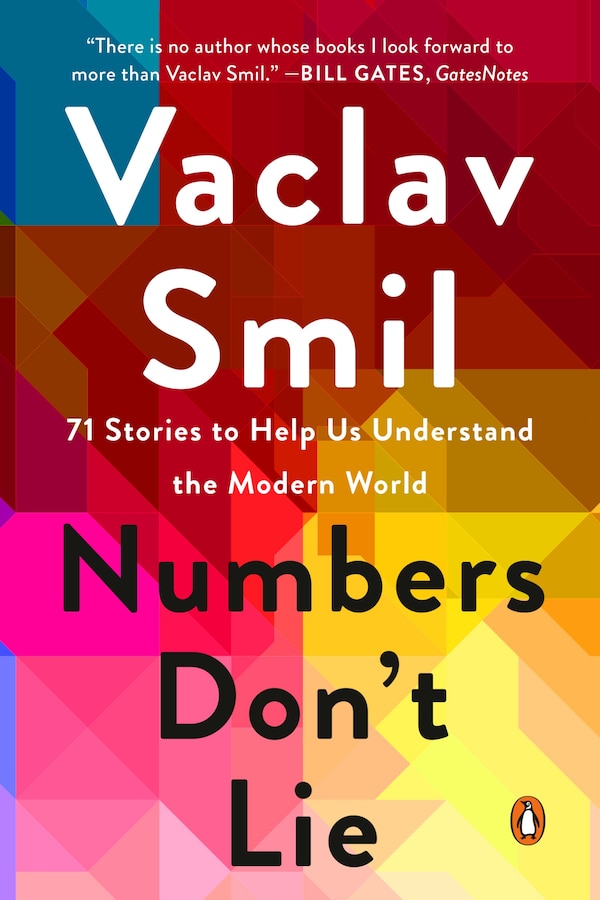 Numbers Don't Lie by Vaclav Smil, Paperback | Indigo Chapters