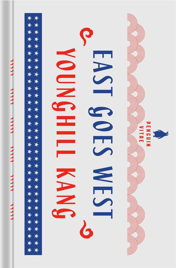 East Goes West by Younghill Kang, Paper over Board | Indigo Chapters