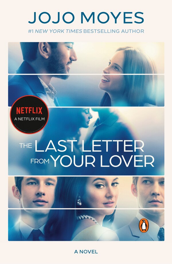 The Last Letter From Your Lover (movie Tie-in) by Jojo Moyes, Paperback | Indigo Chapters