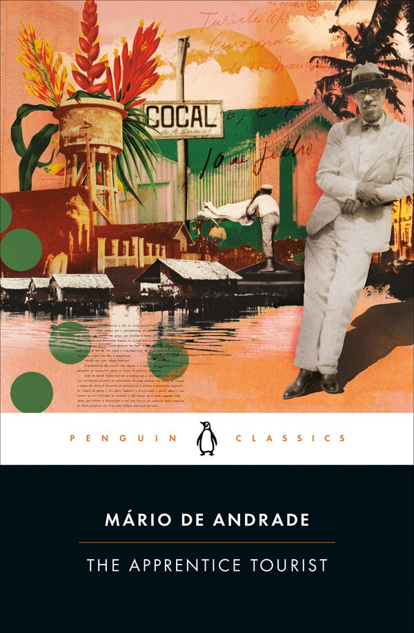 The Apprentice Tourist by Mário de Andrade, Paperback | Indigo Chapters