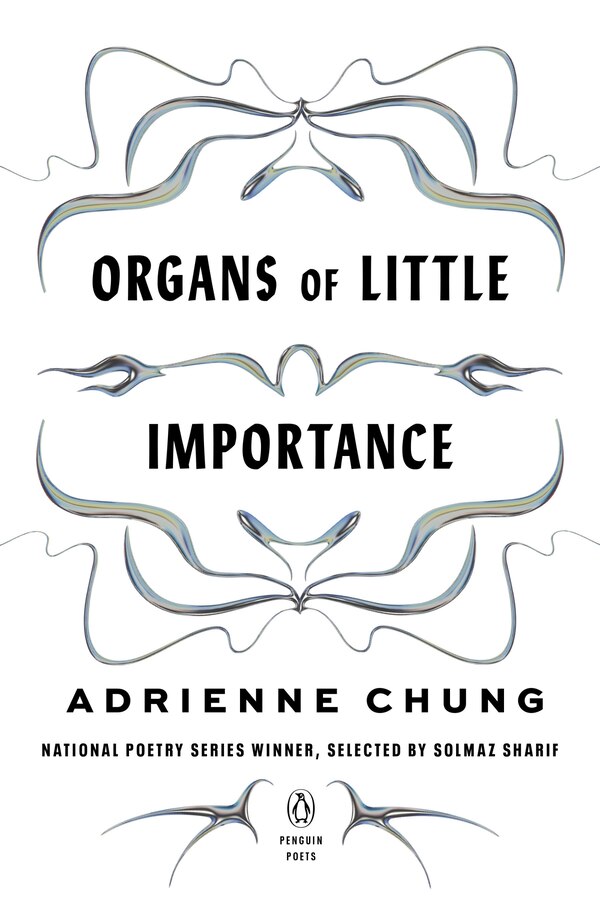 Organs of Little Importance by Adrienne Chung, Paperback | Indigo Chapters
