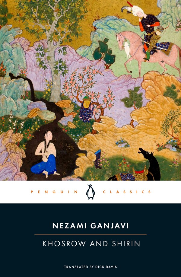 Khosrow and Shirin by Nezami Ganjavi, Paperback | Indigo Chapters