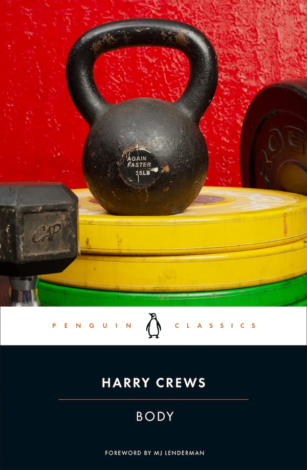Body by Harry Crews, Paperback | Indigo Chapters