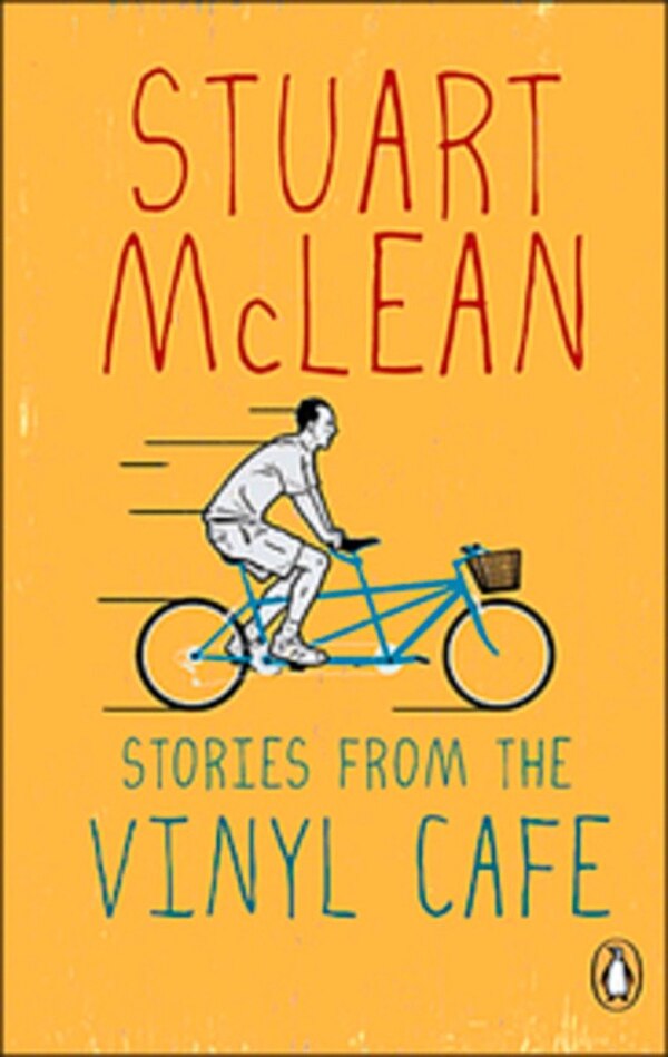 Stories From The Vinyl Cafe by Stuart Mclean, Paperback | Indigo Chapters