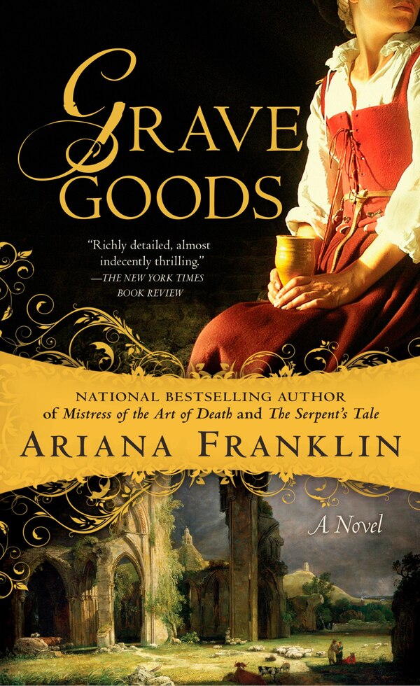 Grave Goods by Ariana Franklin, Paperback | Indigo Chapters