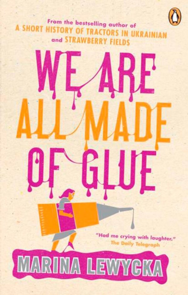 We Are All Made Of Glue by Marina Lewycka, Paperback | Indigo Chapters