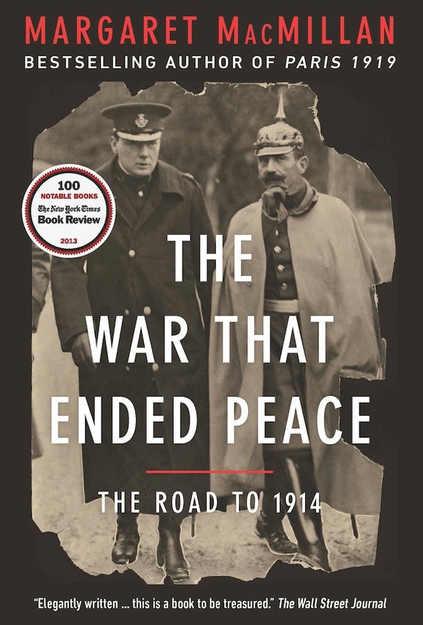 The War That Ended Peace by Margaret Macmillan, Paperback | Indigo Chapters