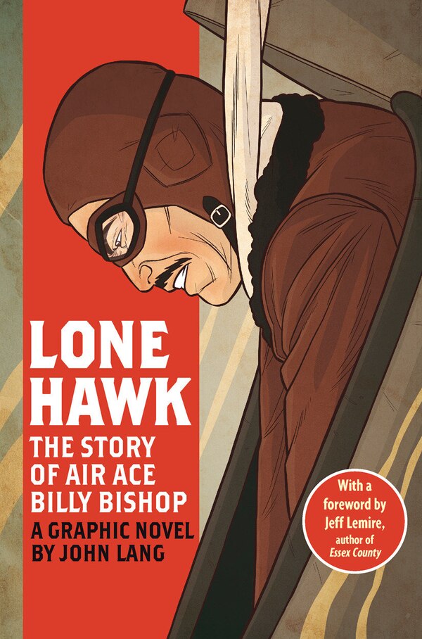 Lone Hawk:the Story Of Air Ace Billy Bishop by John Lang, Paperback | Indigo Chapters