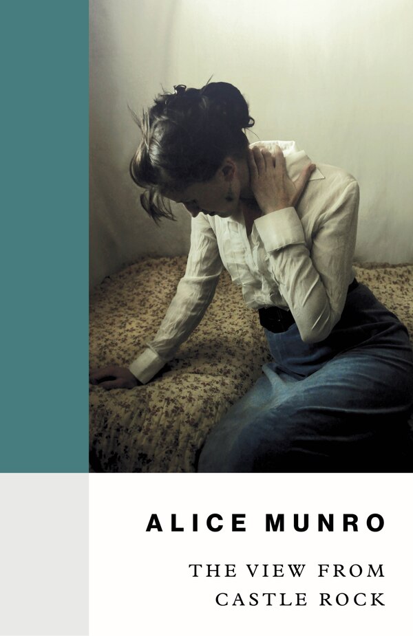 The View From Castle Rock by Alice Munro, Paperback | Indigo Chapters