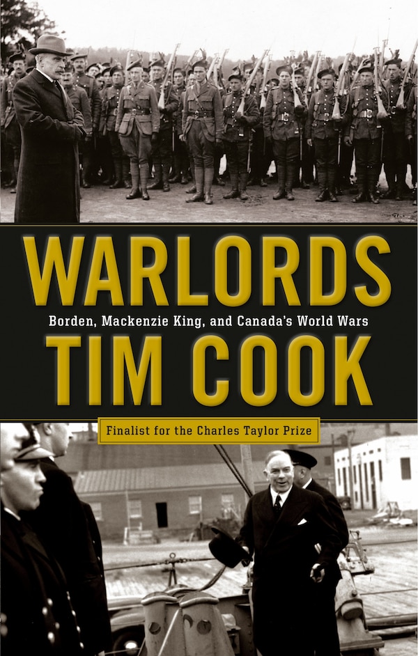 Warlords by Tim Cook, Paperback | Indigo Chapters