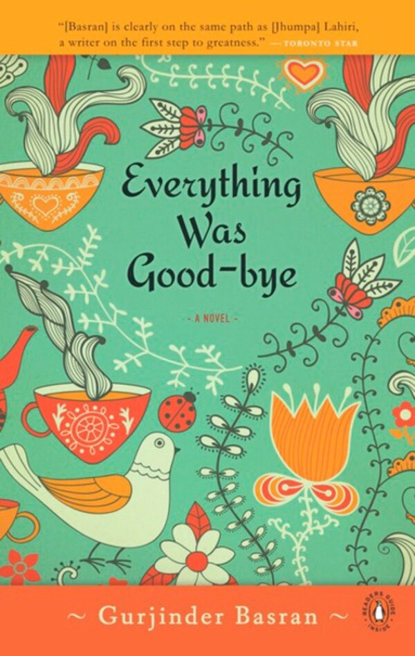 Everything Was Goodbye by Gurjinder Basran, Paperback | Indigo Chapters