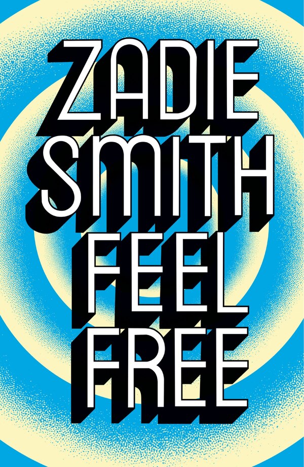 Feel Free by ZADIE SMITH, Paperback | Indigo Chapters