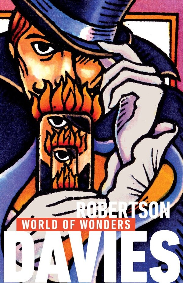 World Of Wonders by Robertson Davies, Paperback | Indigo Chapters