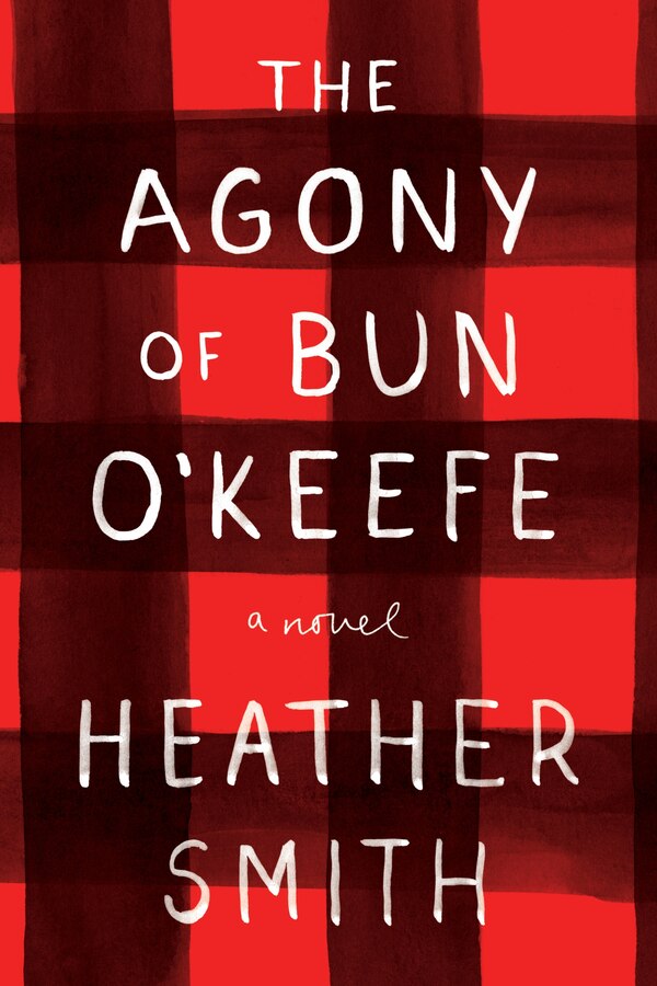 The Agony Of Bun O'keefe by Heather Smith, Paperback | Indigo Chapters