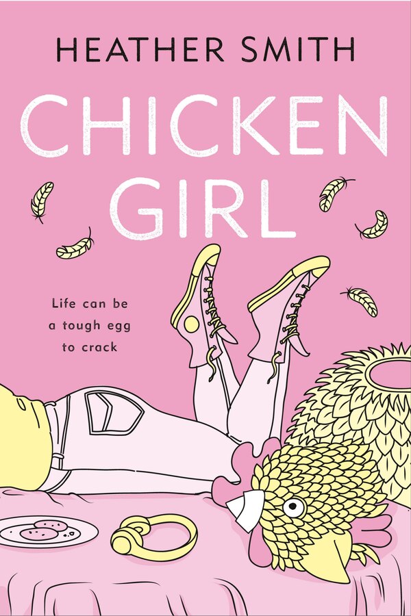 Chicken Girl by Heather Smith, Paperback | Indigo Chapters