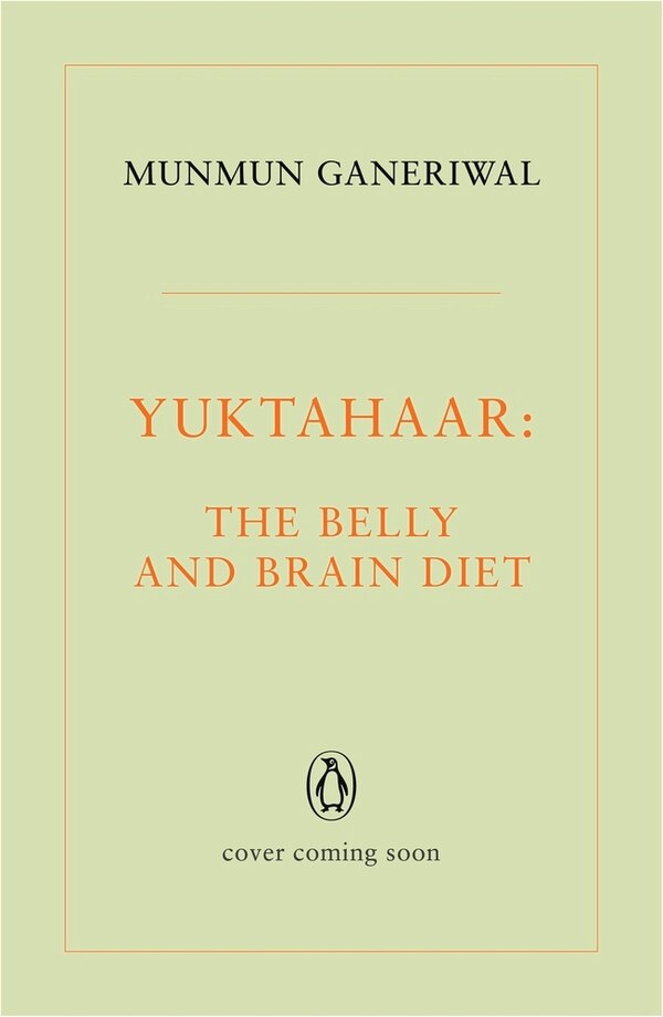 Yuktahaar by Munmun Ganeriwal, Paperback | Indigo Chapters