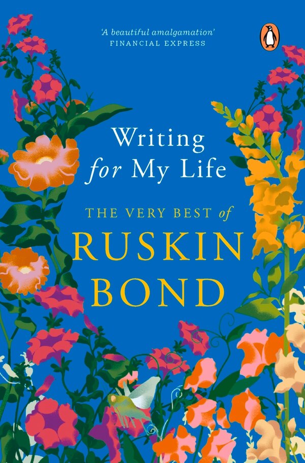 Writing For My Life by Ruskin Bond, Paperback | Indigo Chapters