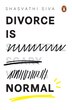 Divorce is Normal by Shasvathi Siva, Paperback | Indigo Chapters