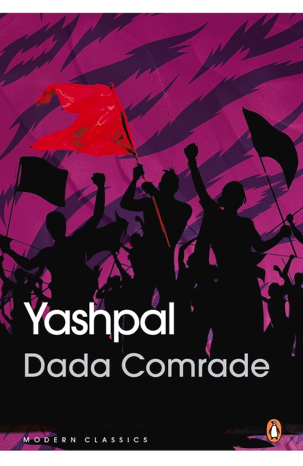 Dada Comrade by Yashpal Yashpal, Paperback | Indigo Chapters