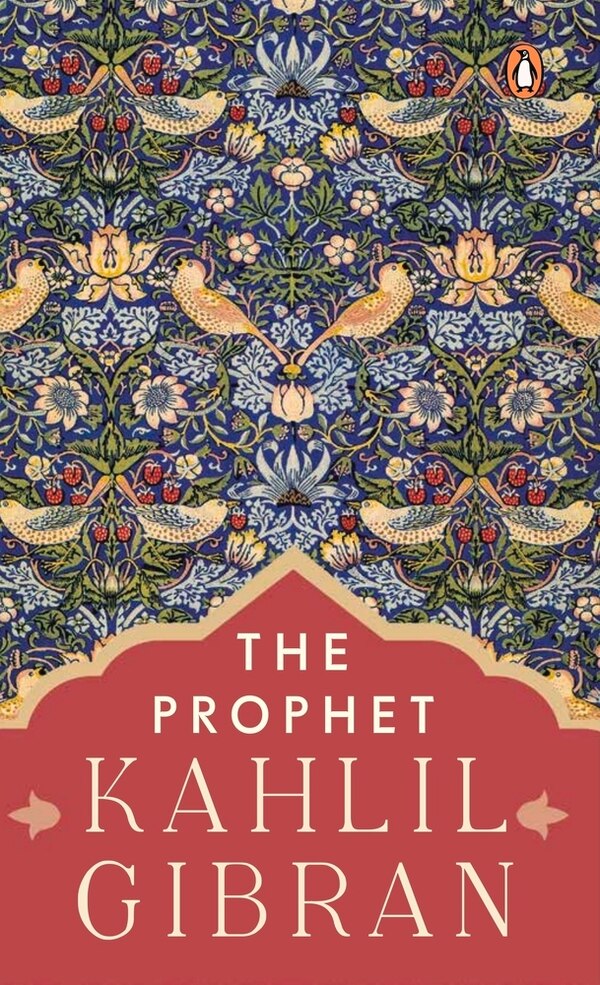 The Prophet (premium, Paperback Penguin India) by Kahlil Gibran | Indigo Chapters