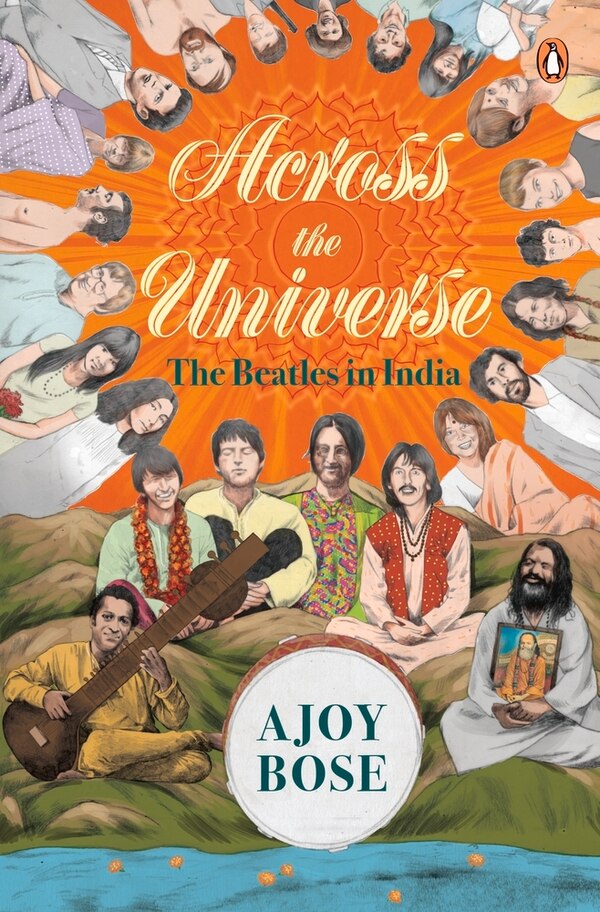 Across The Universe by Ajoy Bose, Paperback | Indigo Chapters