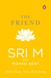 The Friend by Sri M, Paperback | Indigo Chapters