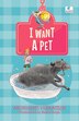 I Want a Pet by Arundhati Venkatesh, Paperback | Indigo Chapters
