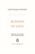 Buddha in Love by Geetanjali Pandit, Paperback | Indigo Chapters