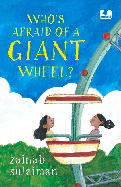 Who’s Afraid of a Giant Wheel? by Zainab Sulaiman, Paperback | Indigo Chapters