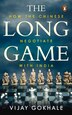 The Long Game by Vijay Gokhale, Paperback | Indigo Chapters